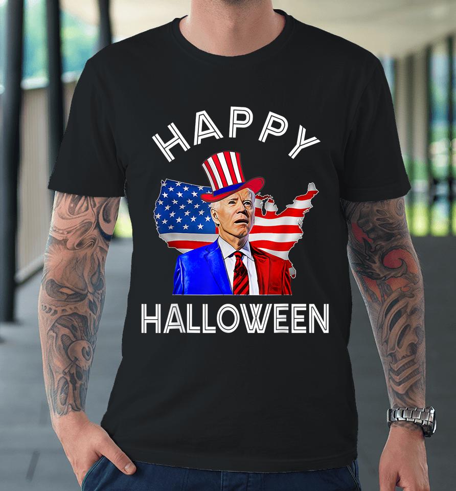 Joe Biden Happy Halloween 4Th Of July Independence Day Premium T-Shirt