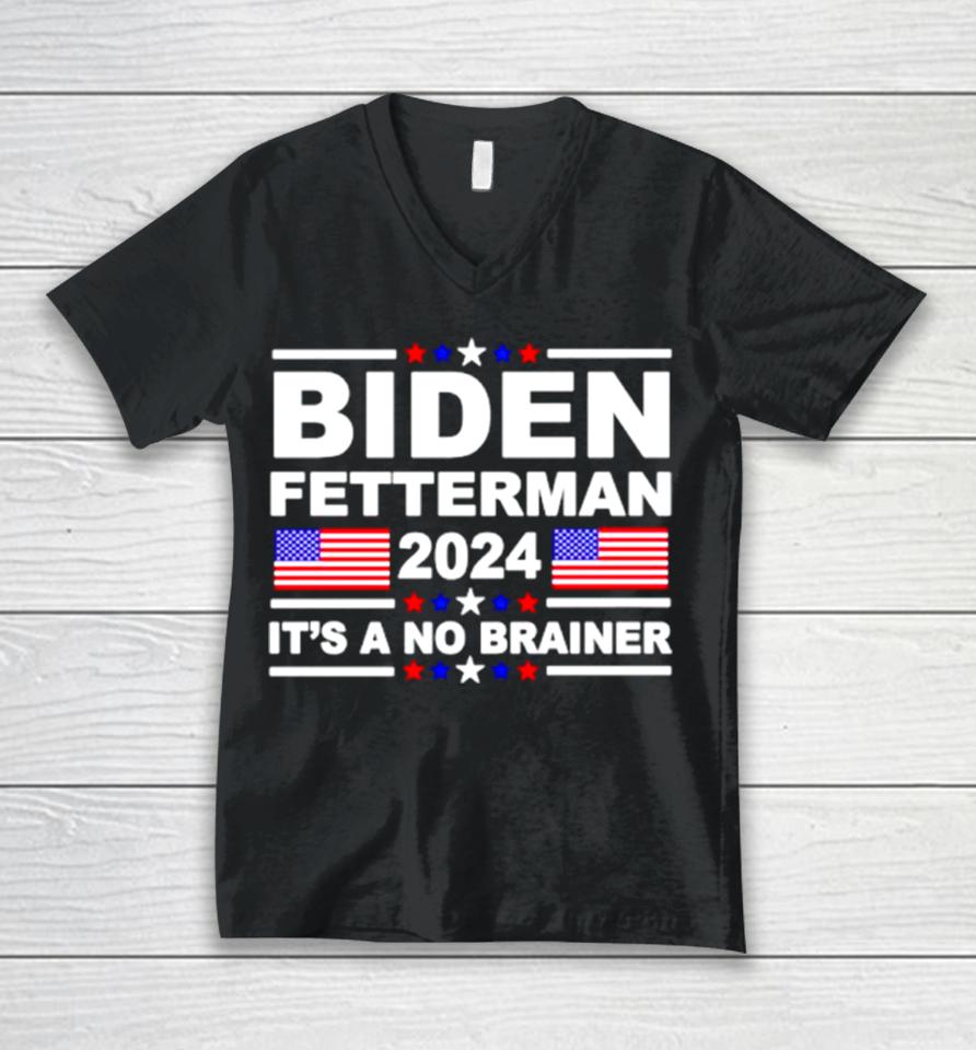 Joe Biden John Fetterman 2024 It’s A No Brainer Unisex V-Neck T-Shirt