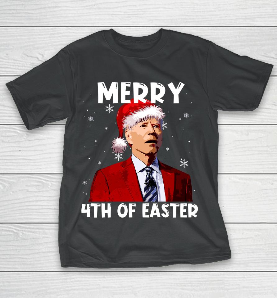 Joe Biden Santa Hat Merry 4Th Of Easter Christmas Funny T-Shirt