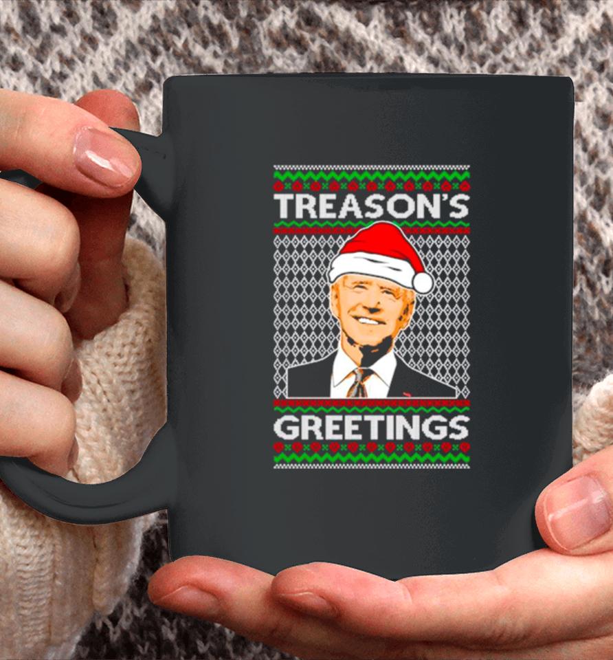Joe Biden Santa Treason’s Greetings Ugly Christmas Coffee Mug