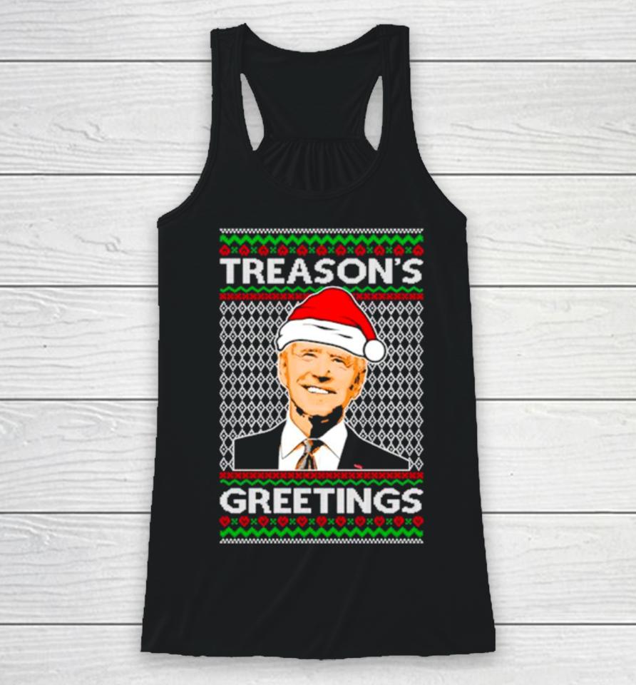 Joe Biden Santa Treason’s Greetings Ugly Christmas Racerback Tank