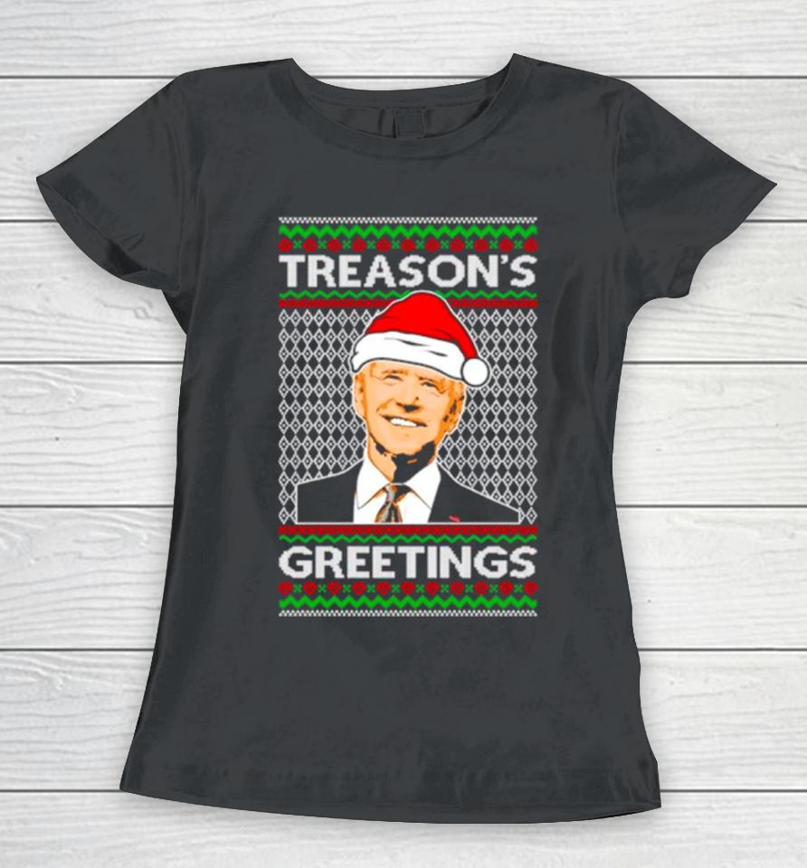 Joe Biden Santa Treason’s Greetings Ugly Christmas Women T-Shirt