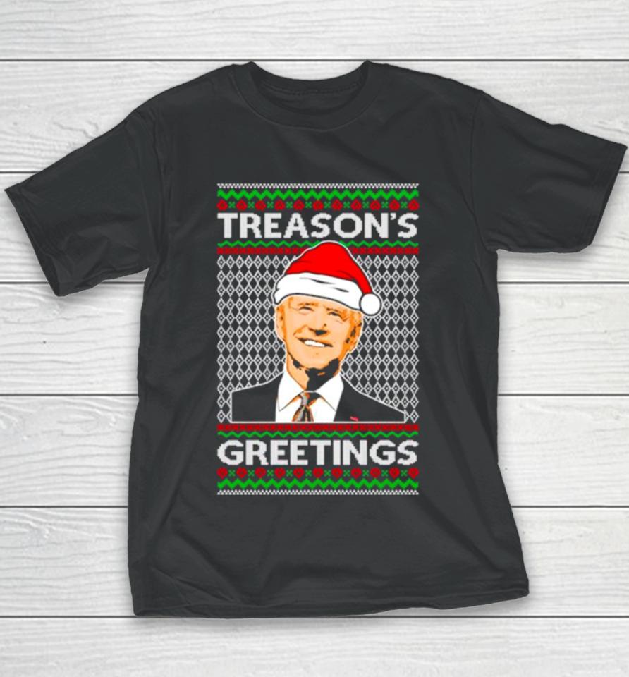 Joe Biden Santa Treason’s Greetings Ugly Christmas Youth T-Shirt
