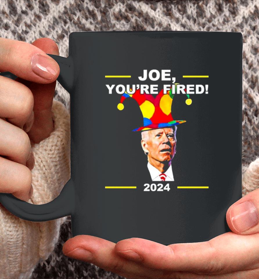 Joe Biden You’re Fired April Fools Day Coffee Mug