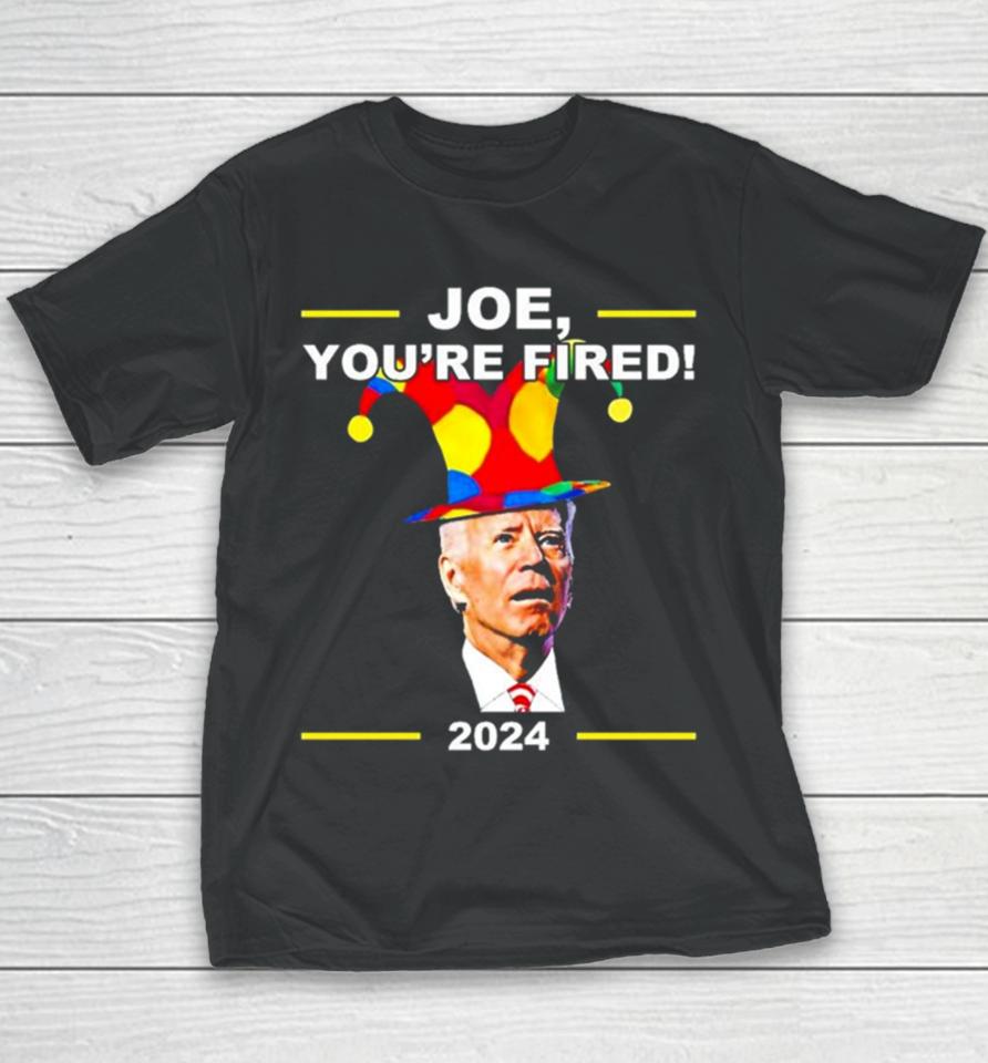 Joe Biden You’re Fired April Fools Day Youth T-Shirt