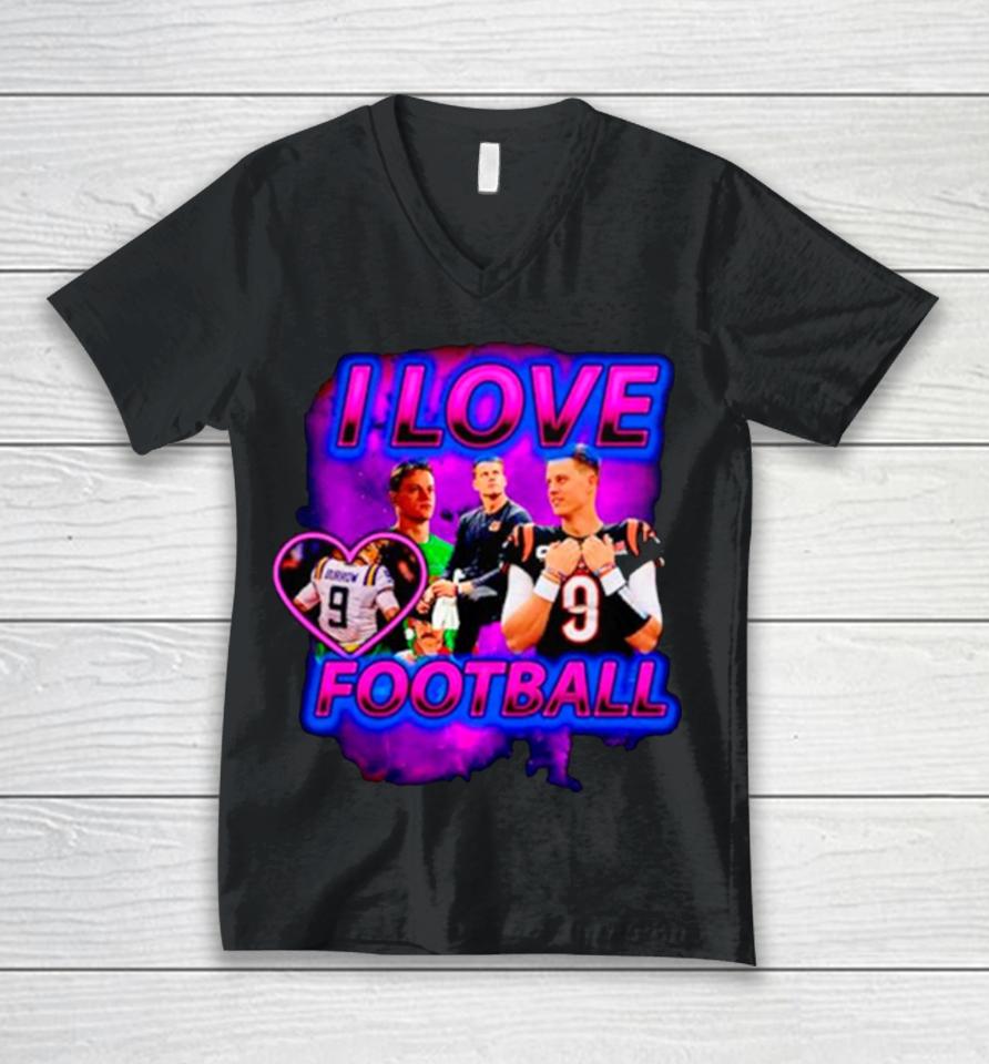 Joe Burrow Cincinnati Bengals I Love Football Unisex V-Neck T-Shirt
