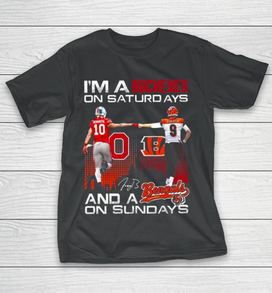 Joe Burrow I’m A Ohio State Buckeyes On Saturdays And A Cincinnati Bengals On Sundays Signature T-Shirt