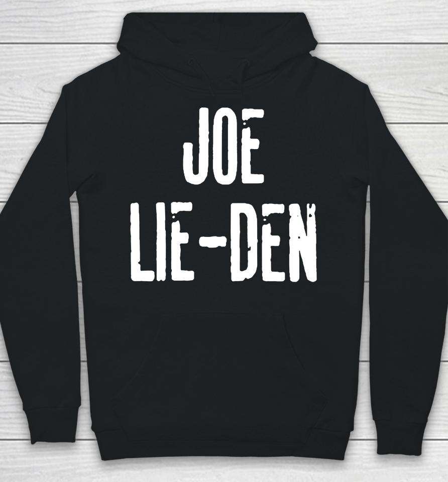 Joe Lie-Den Irishpeachdesigns Hoodie