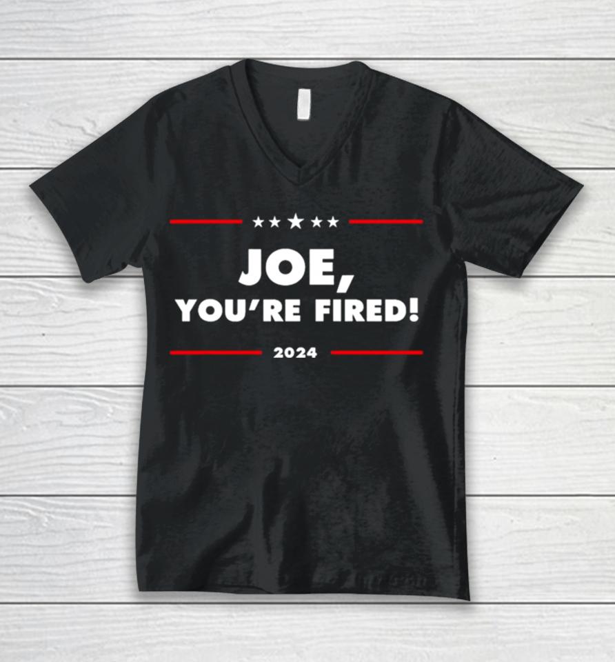 Joe You’re Fired Anti Biden Election 2024 Unisex V-Neck T-Shirt