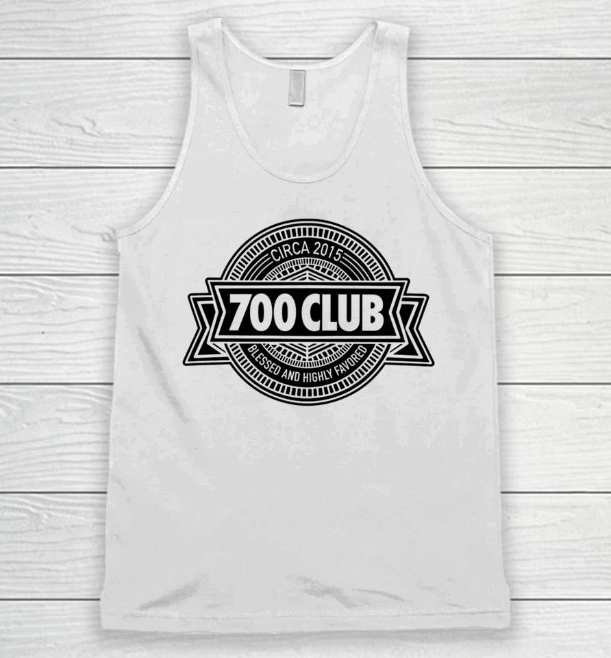 Joebudden 700 Club Circa 2015 Blessed And Highly Favored Unisex Tank Top