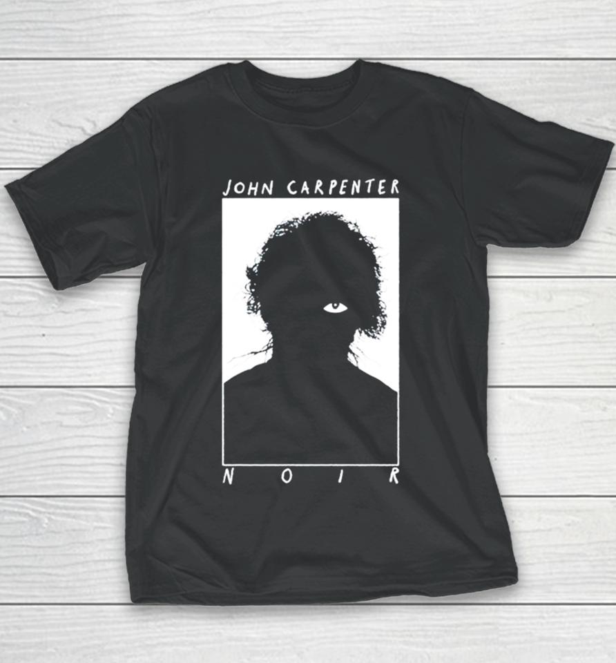John Carpenter Noir Evil Eye Youth T-Shirt