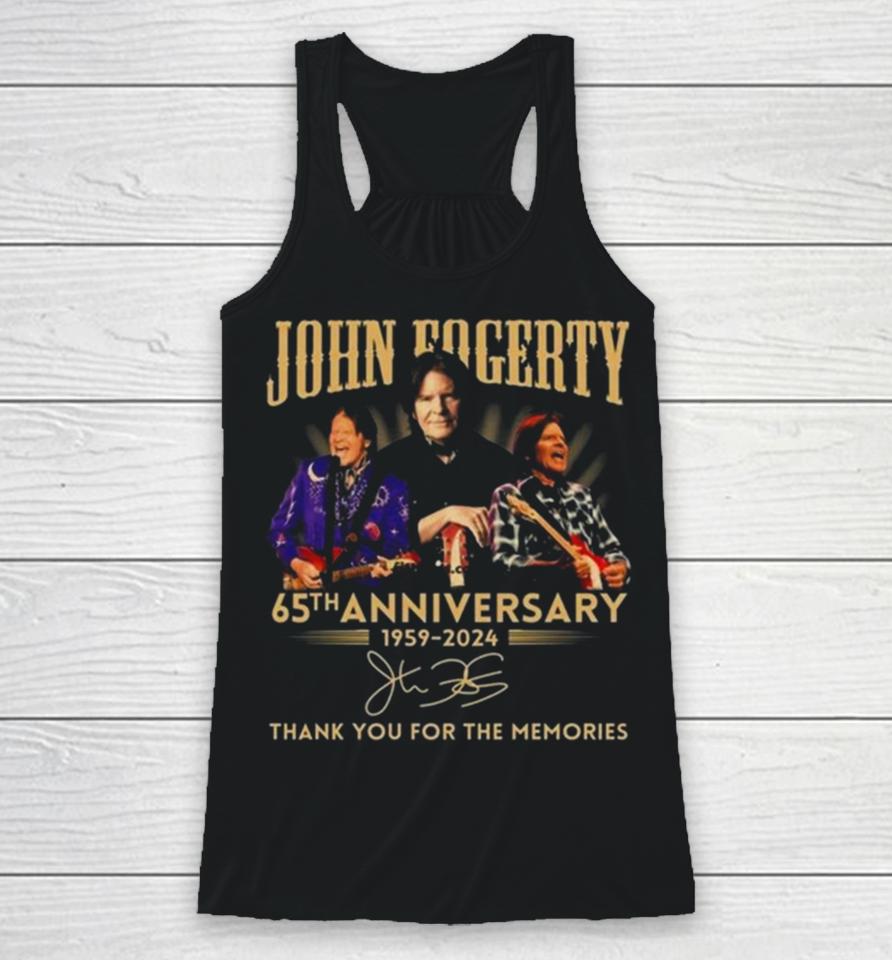 John Fogerty 65Th Anniversary 1959 – 2024 Thank You For The Memories Signature Racerback Tank