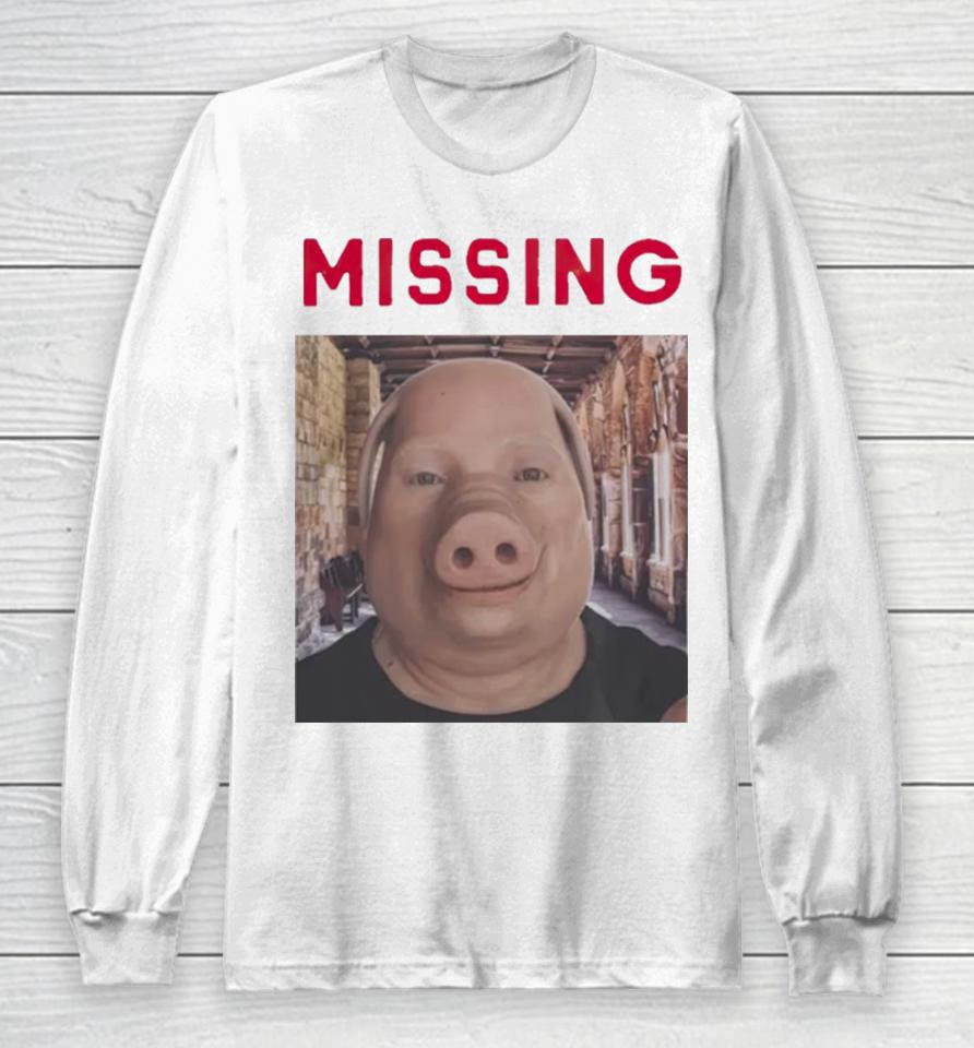 John Pork Missing Long Sleeve T-Shirt