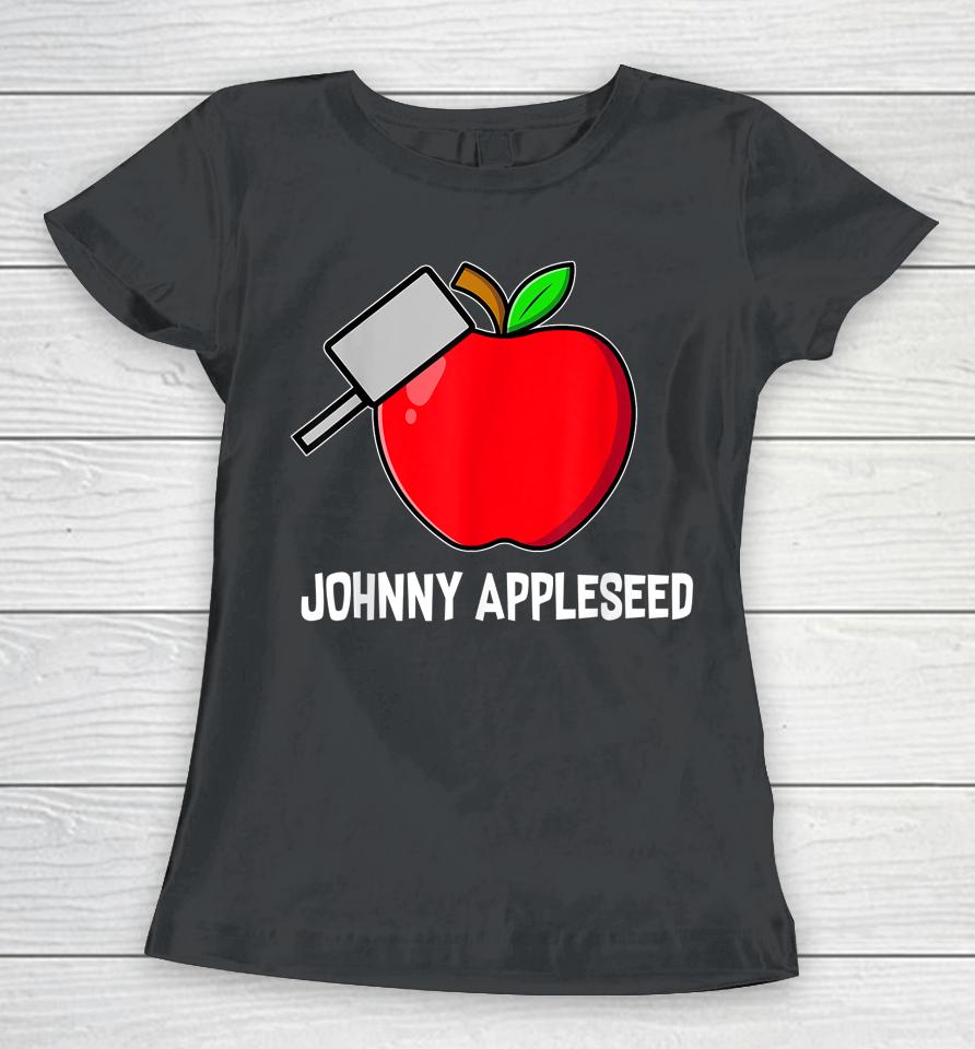 Johnny Appleseed Day 2022 Women T-Shirt