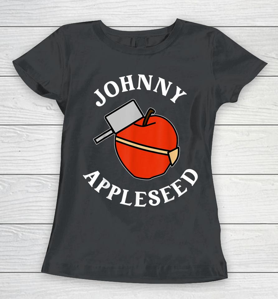 Johnny Appleseed Day Women T-Shirt