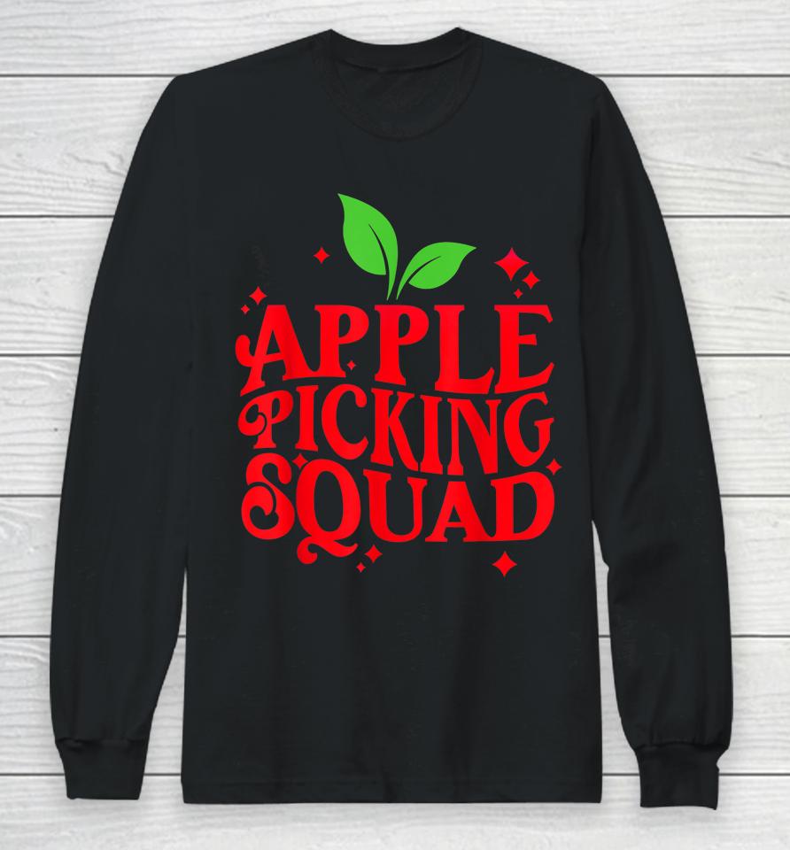 Johnny Appleseed Day T-Shirt Apple Picking Squad Long Sleeve T-Shirt