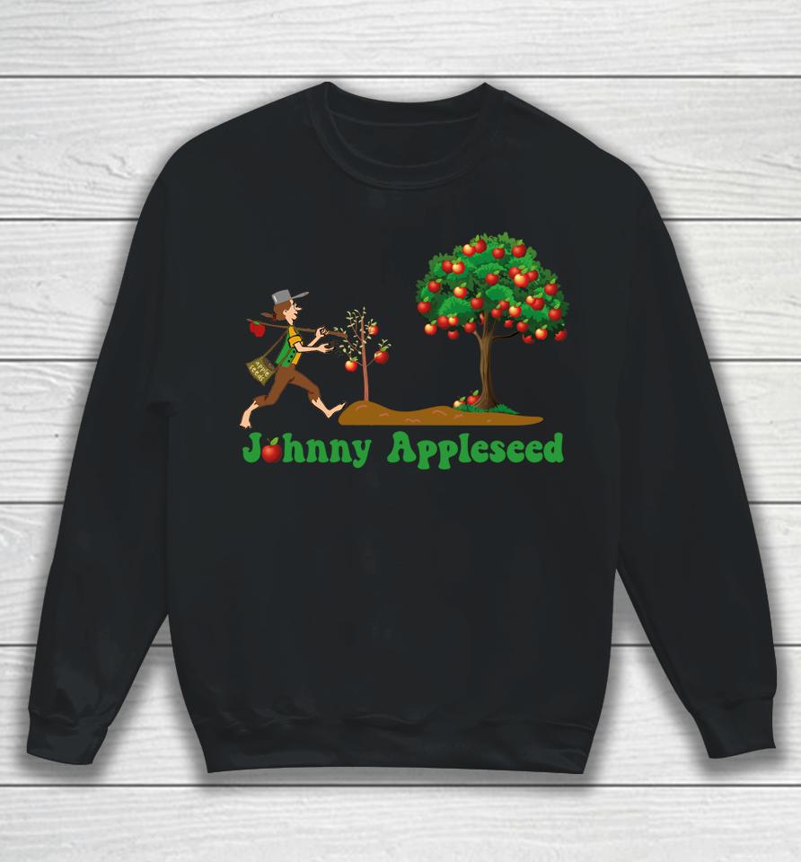 Johnny Appleseed Sept 26 Celebrate Legends Sweatshirt