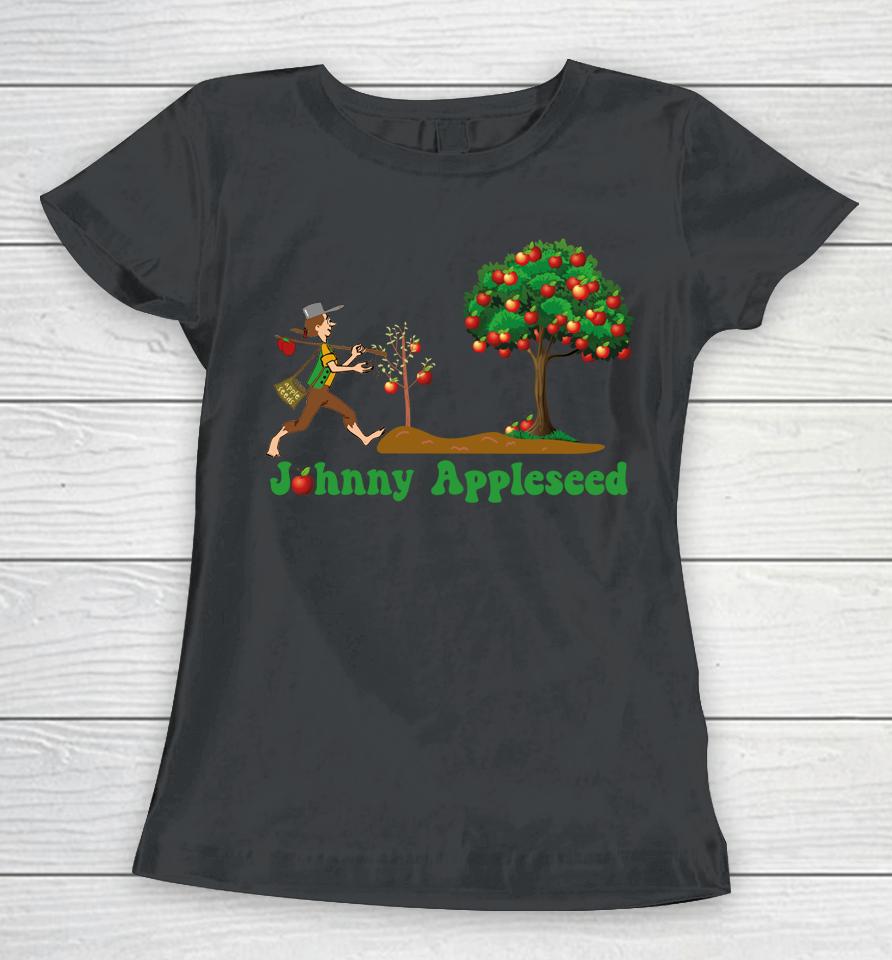 Johnny Appleseed Sept 26 Celebrate Legends Women T-Shirt