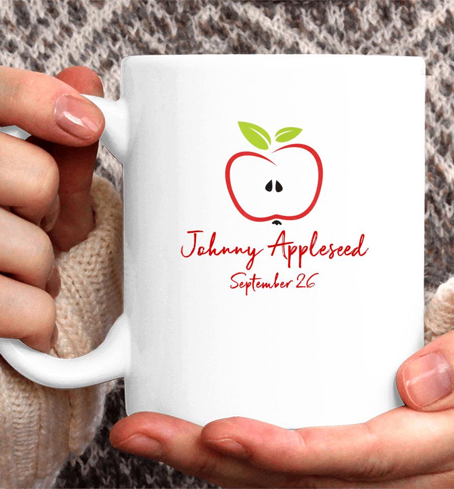 Johnny Appleseed September 26 Day Teachers Apple Coffee Mug