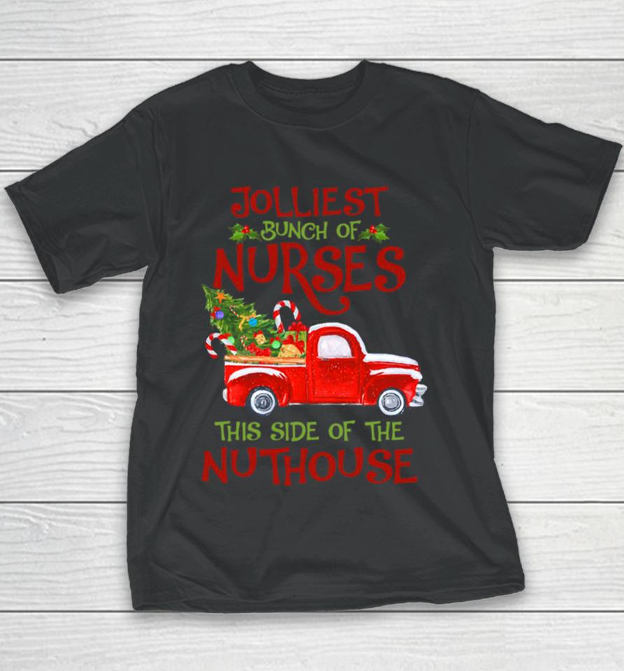 Jolliest Bunch Of Nurses This Side Christmas Youth T-Shirt