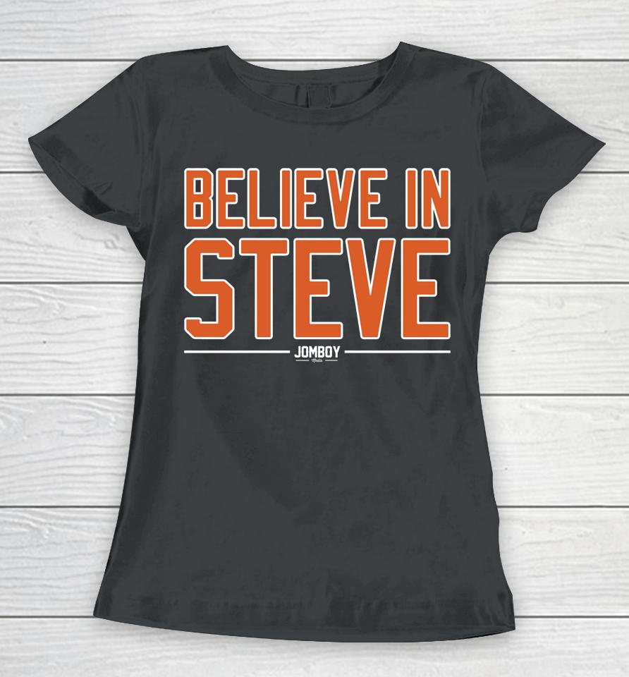Jomboy Media Merch Believe In Steve Women T-Shirt