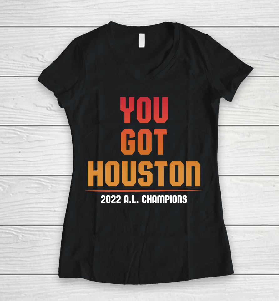 Jomboy Media Shop You Got Houston 2022 Al Champions Women V-Neck T-Shirt