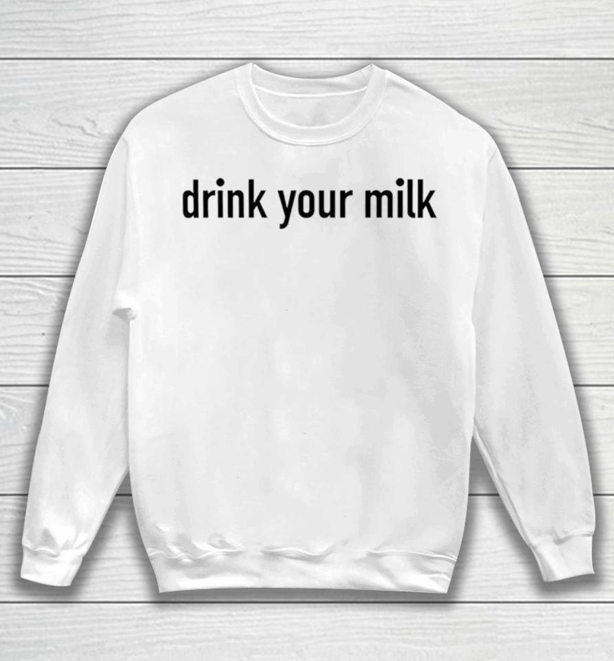 Jonathan Bailey Drink Your Milk Sweatshirt