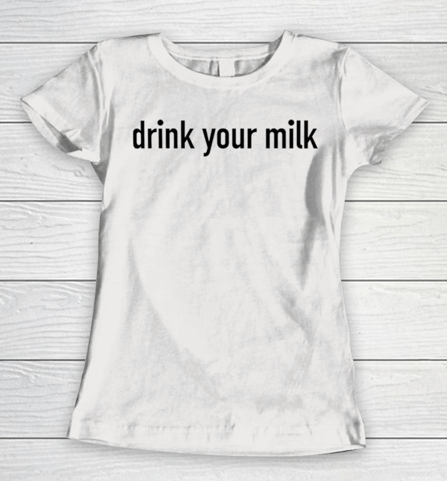 Jonathan Bailey Drink Your Milk Women T-Shirt
