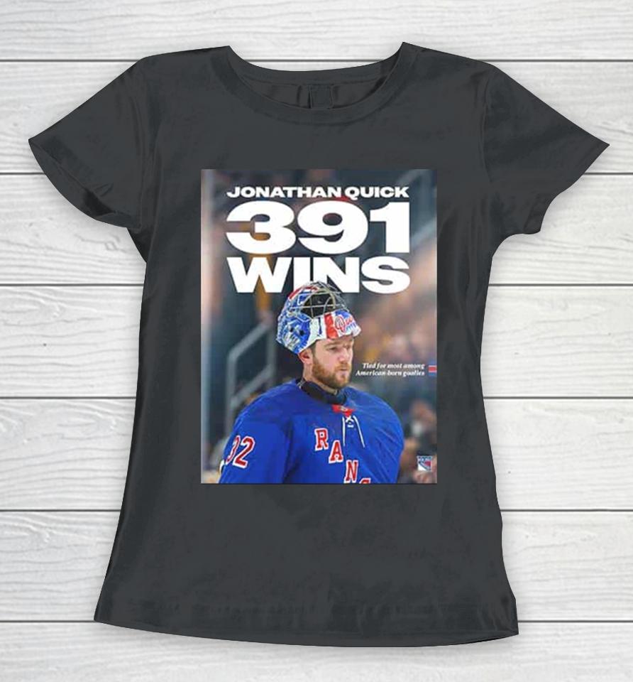 Jonathan Quick 391 Wins With New York Rangers Nhl 2024 Women T-Shirt