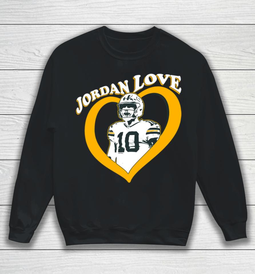 Jordan Love 10 Green Bay Packers Heart Sweatshirt