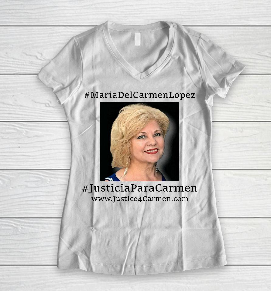 Jose Antonio Lopez Maria Del Carmen Lopez Justicia Para Carmen Women V-Neck T-Shirt