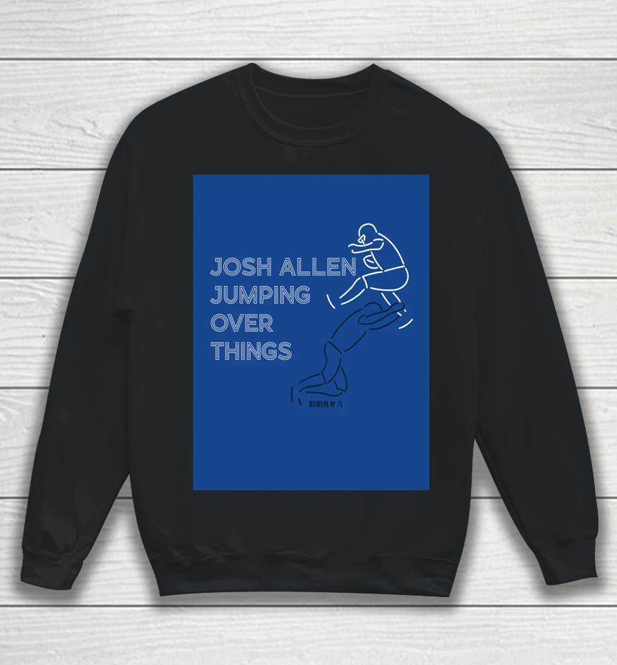 Josh Allen Jumping Over Things Sweatshirt