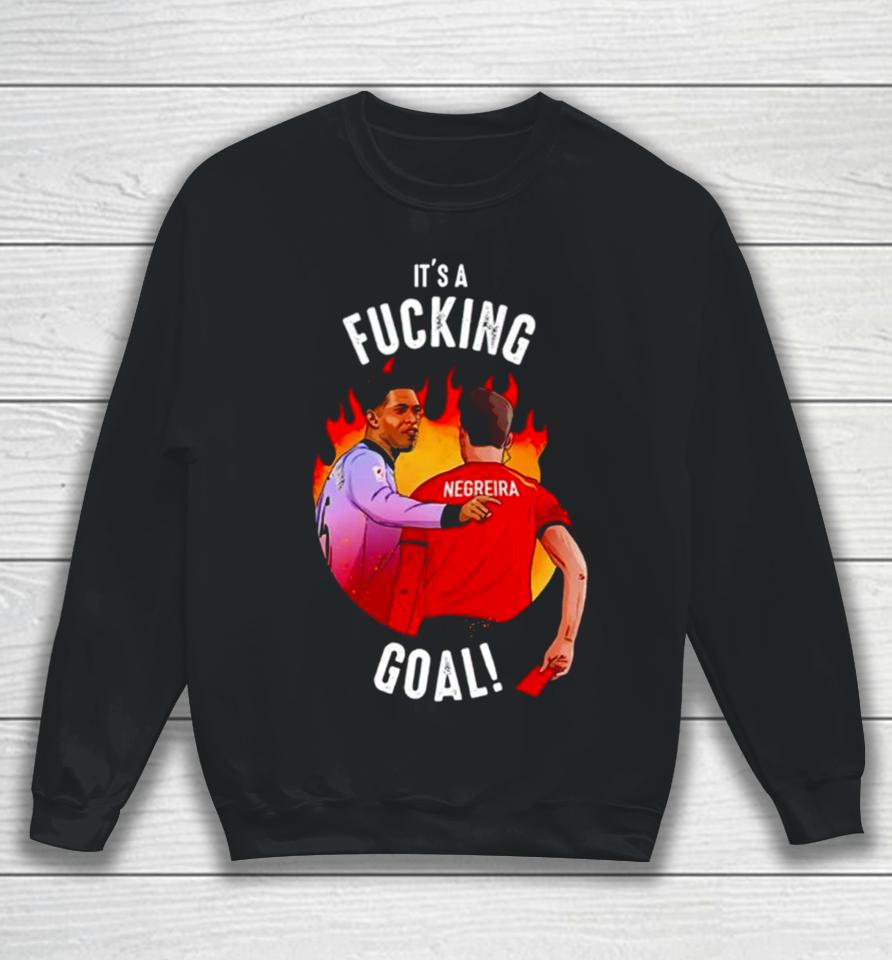 Jude Bellingham It’s A Fucking Goal Sweatshirt