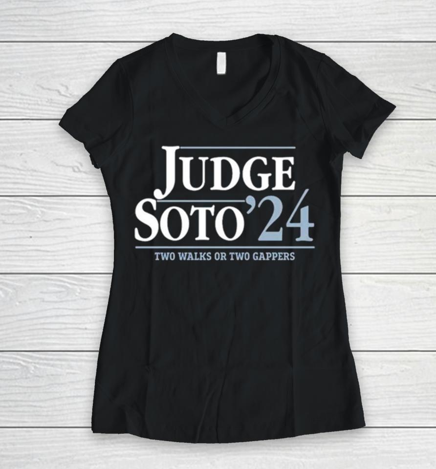 Judge Soto ’24 Two Walks Or Two Gappers Women V-Neck T-Shirt