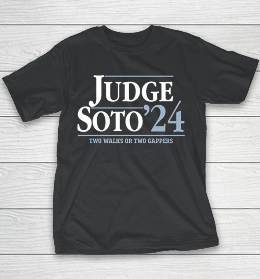 Judge Soto ’24 Two Walks Or Two Gappers Youth T-Shirt