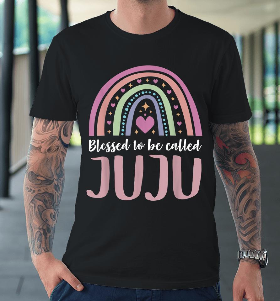 Juju Tee Shirt For Grandma Women Mothers Day Blessed Juju Premium T-Shirt