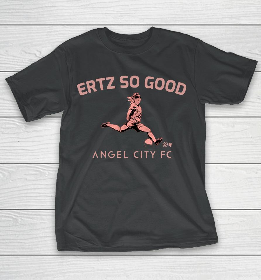 Julie Ertz So Good Angel City Fc T-Shirt