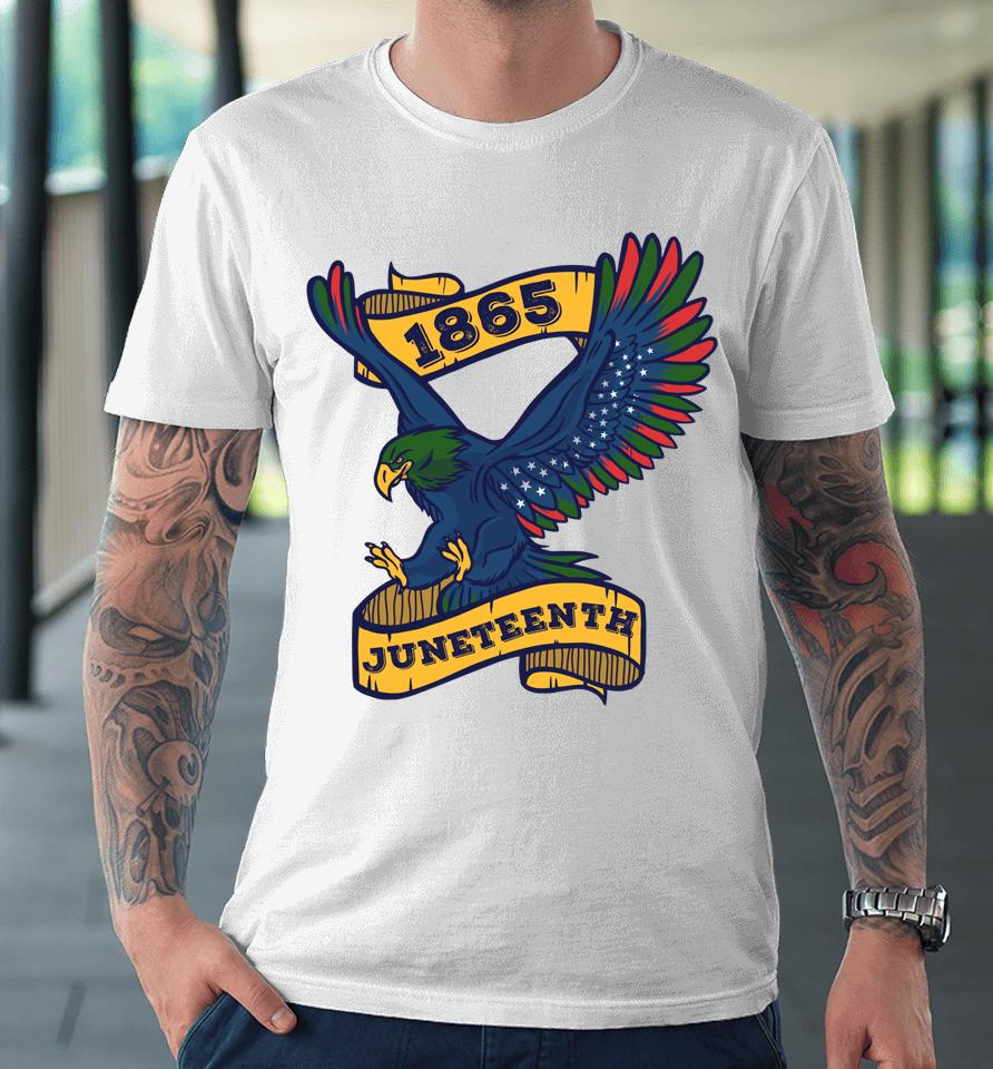 Juneteenth 1865 Black Free-Ish Eagle African American Flag Premium T-Shirt