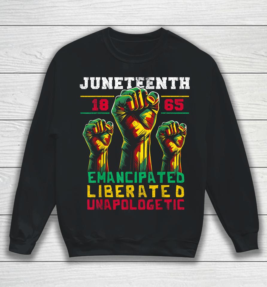 Juneteenth 1865 Black History African American Freedom Sweatshirt