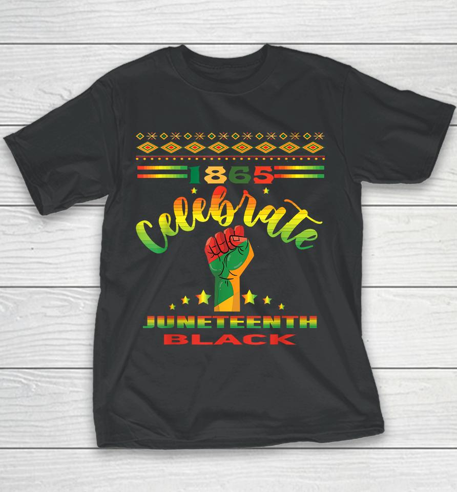 Juneteenth 1865 Celebrate African American Youth T-Shirt
