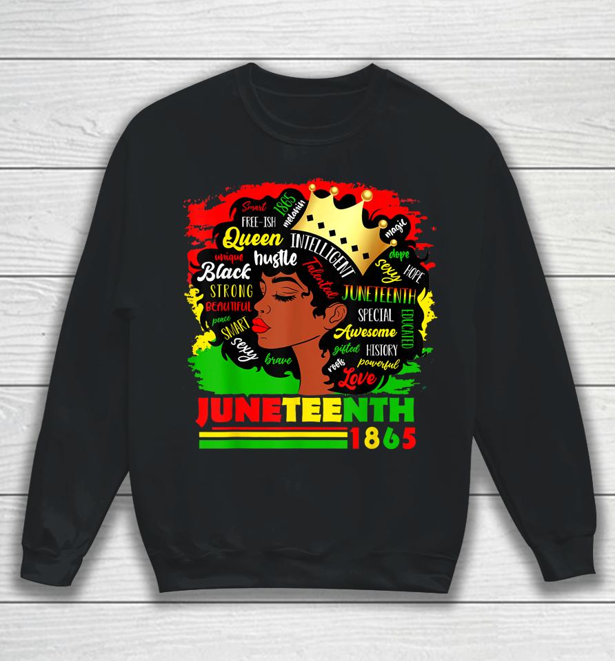 Juneteenth 1865 Pride Celebrate Black Women African American Sweatshirt