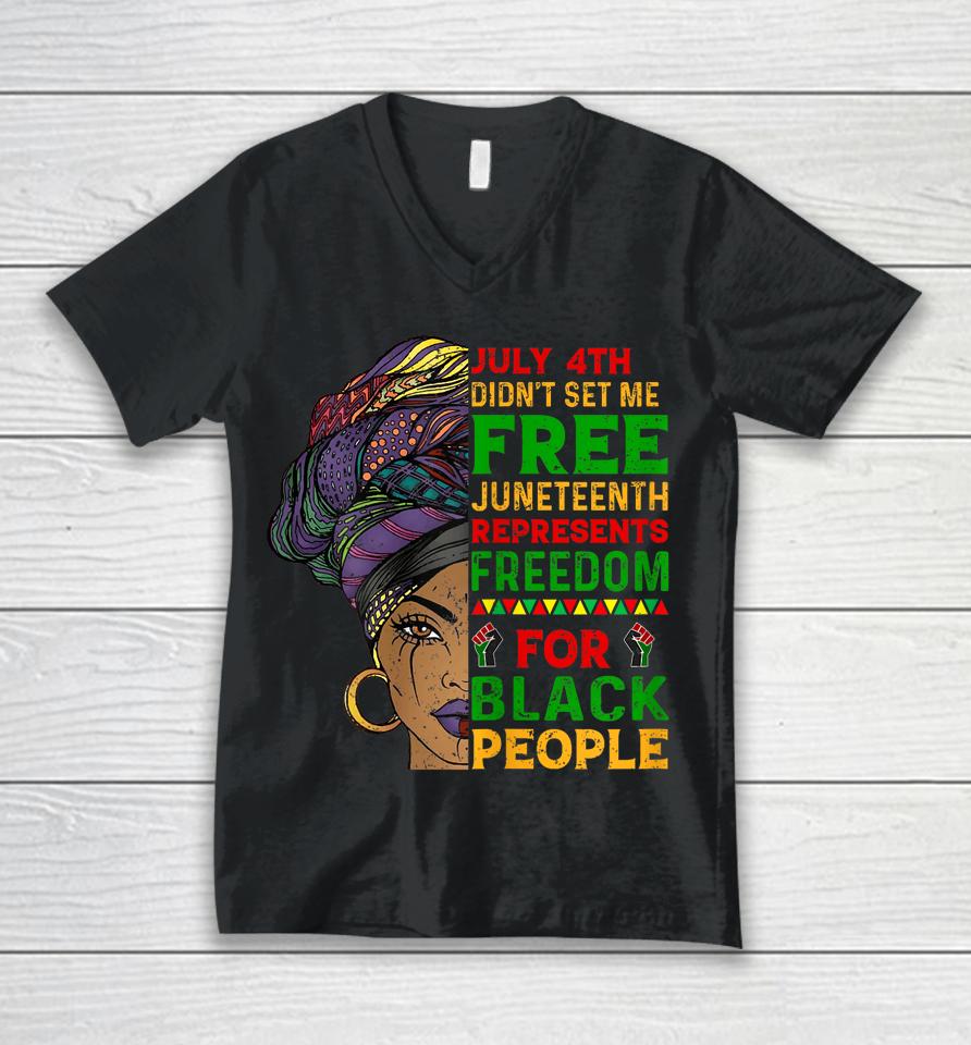 Juneteenth Black Women Because My Ancestor Weren't Free 1776 Unisex V-Neck T-Shirt