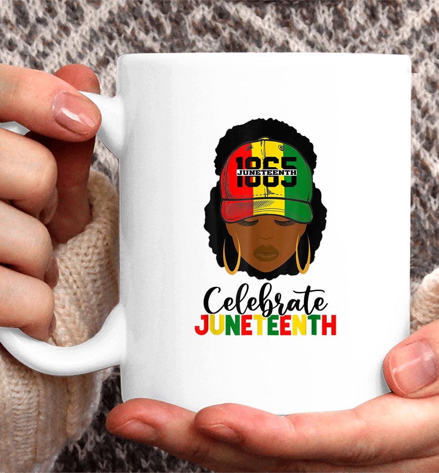Juneteenth Celebrate 1865 June 19Th Black Women Black Pride Coffee Mug