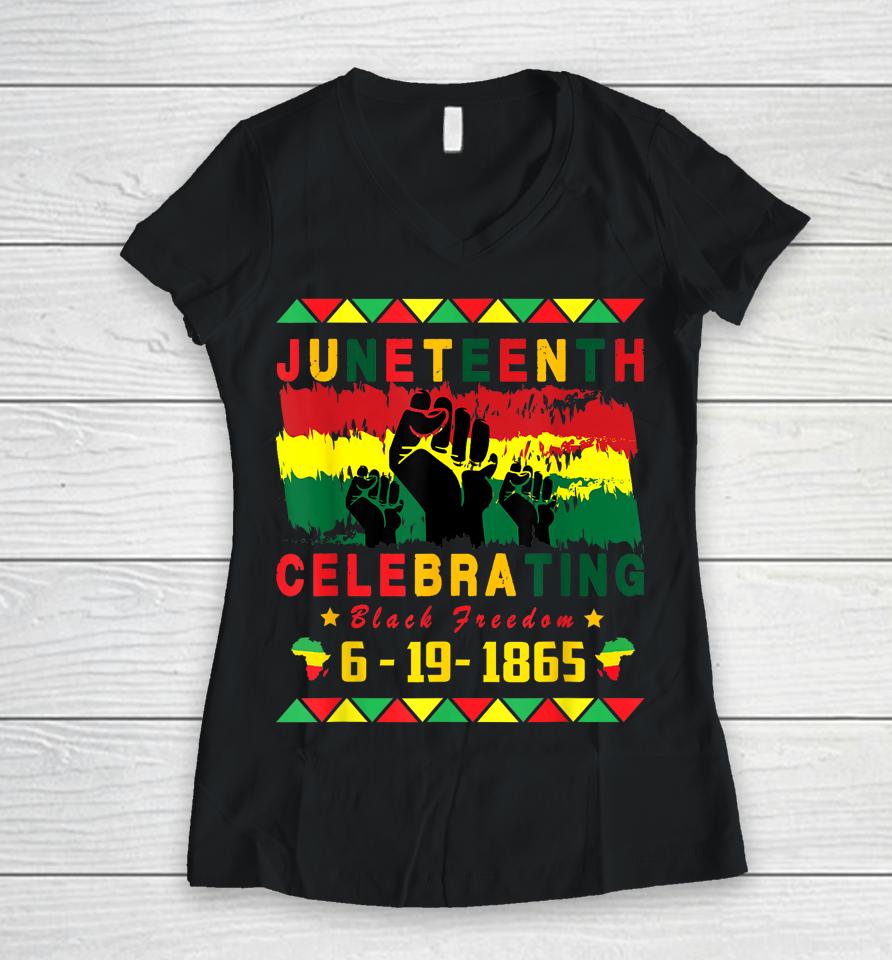 Juneteenth Celebrating Black Freedom 1865 African American Women V-Neck T-Shirt