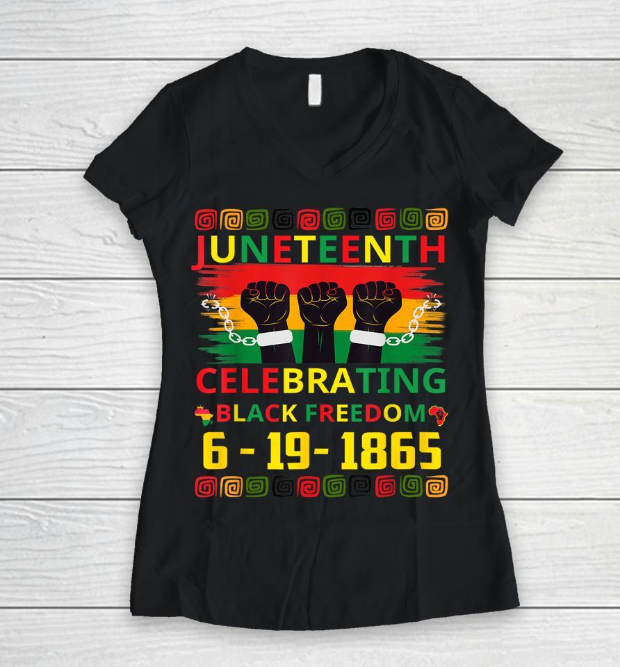 Juneteenth Celebrating Black Freedom 1865 African American Women V-Neck T-Shirt