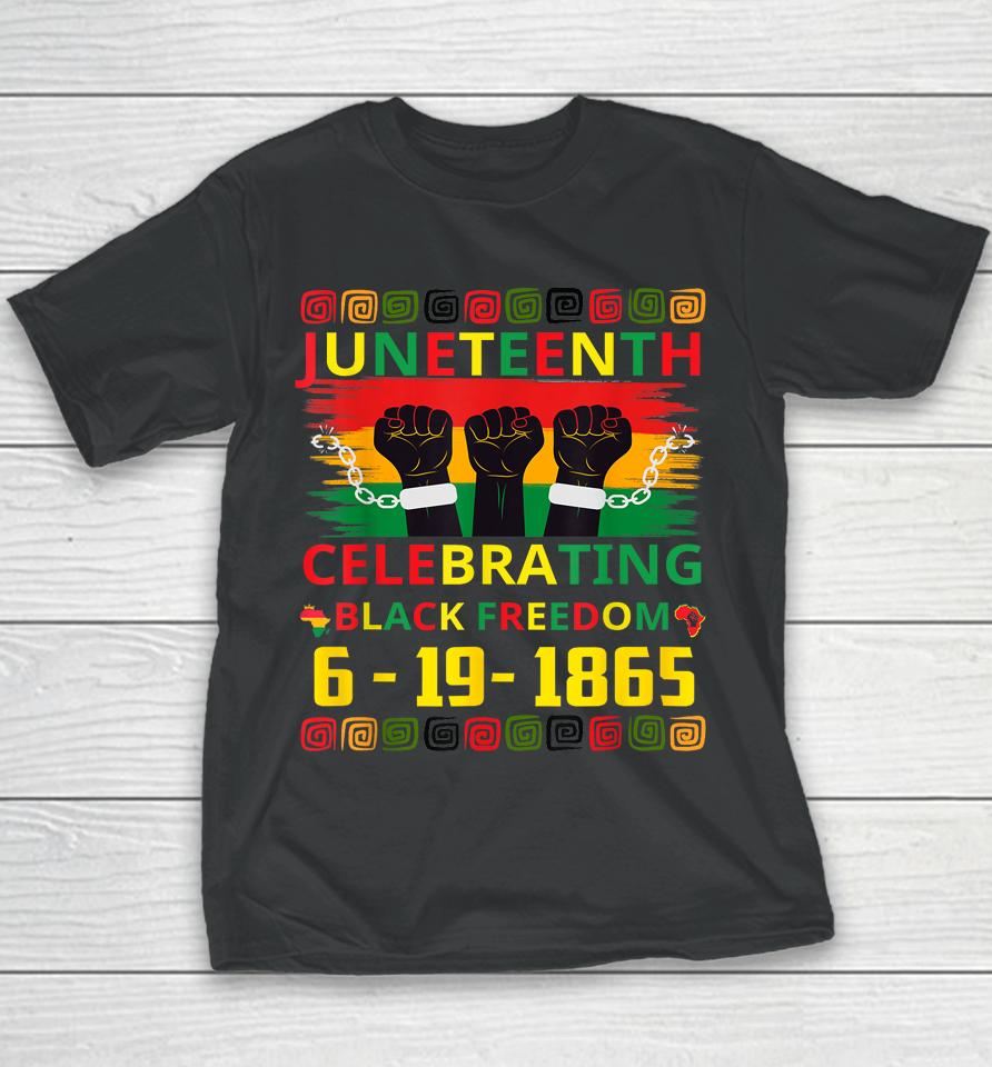 Juneteenth Celebrating Black Freedom 1865 African American Youth T-Shirt