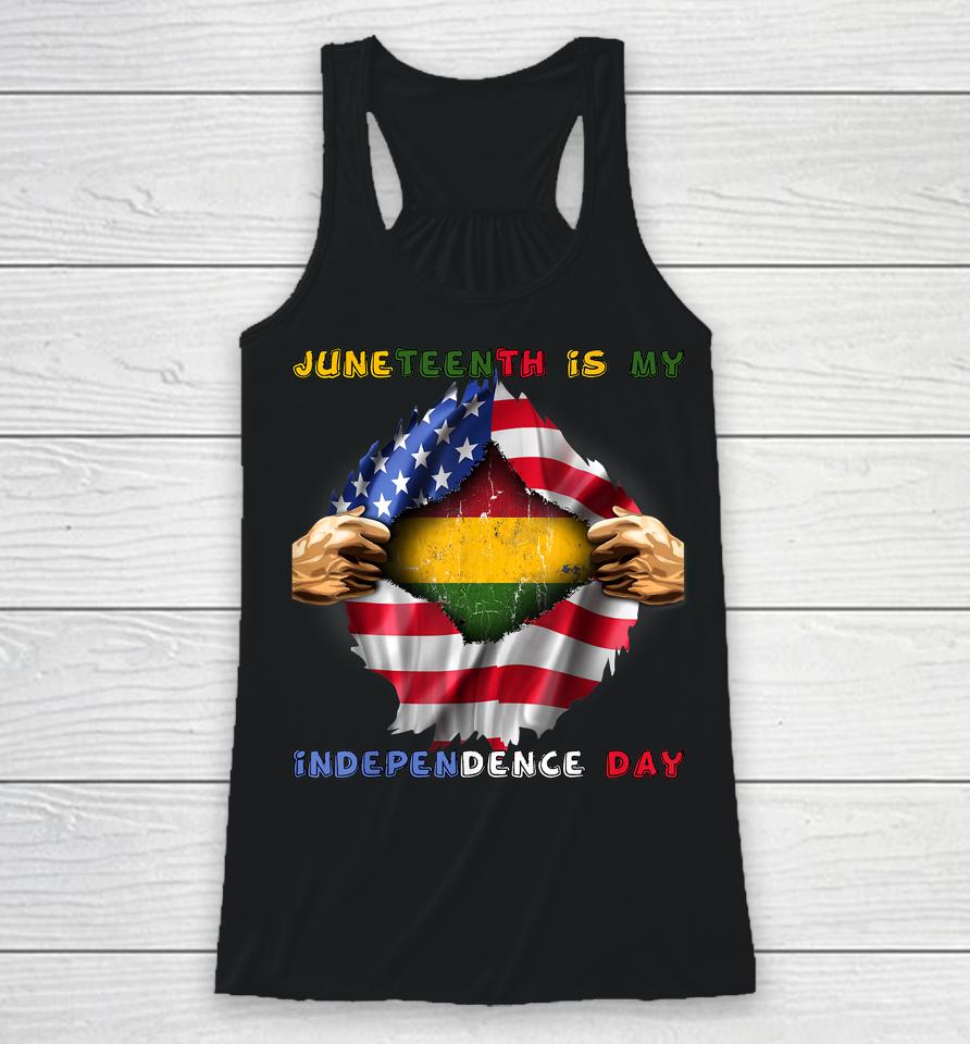 Juneteenth Is My Independence Day African American Flag Racerback Tank