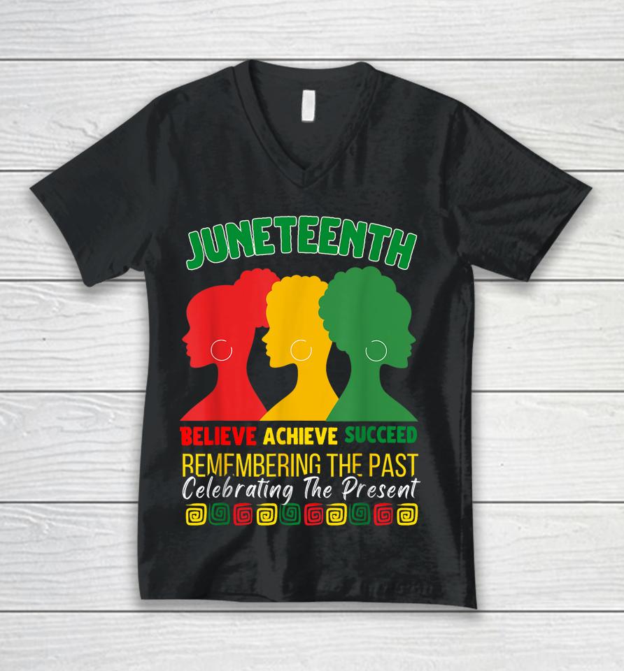 Juneteenth Is My Independence Day Believe Achieve Succeed Unisex V-Neck T-Shirt