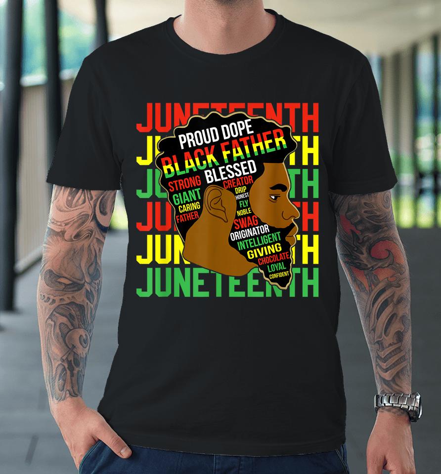 Juneteenth Proud Black Men Fathers Day Black History African Premium T-Shirt