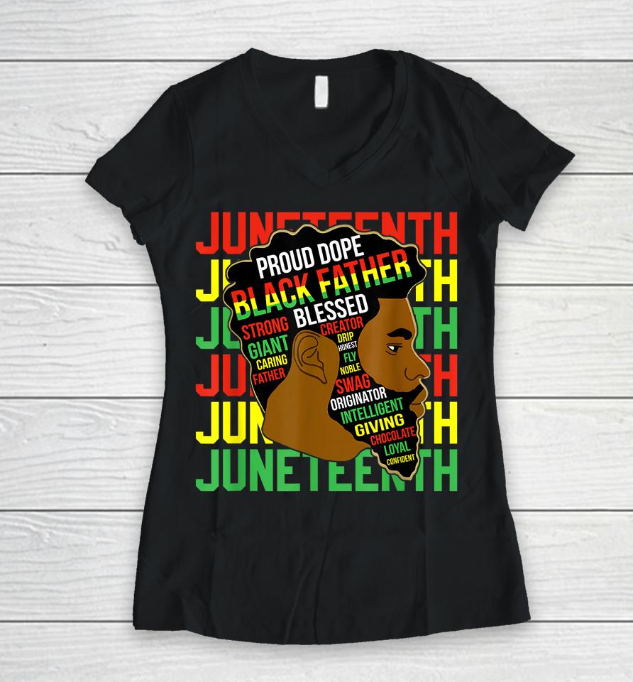 Juneteenth Proud Black Men Fathers Day Black History African Women V-Neck T-Shirt